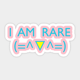 I AM RARE Sticker